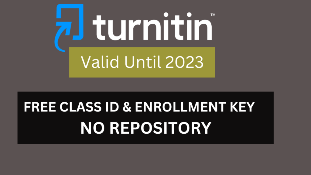 New Turnitin Class Id And Enrollment Key For 2023 Safdar Tech